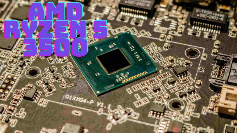 AMD Ryzen 5 3500