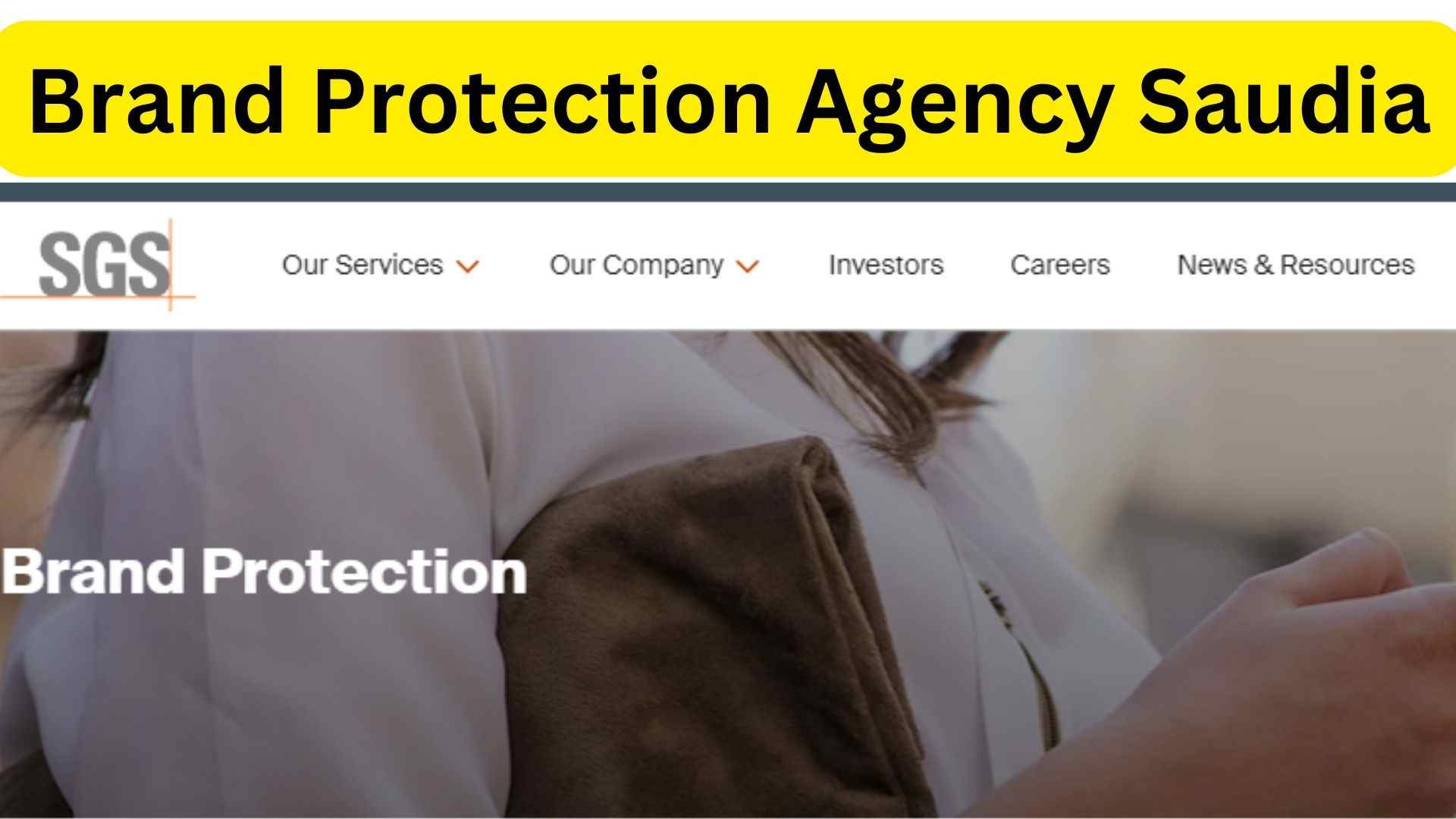 Brand Protection Agency (SGS) Saudi Arabia