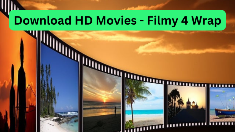Filmy 4 Wap – Download Latest Movies HD Complete Details