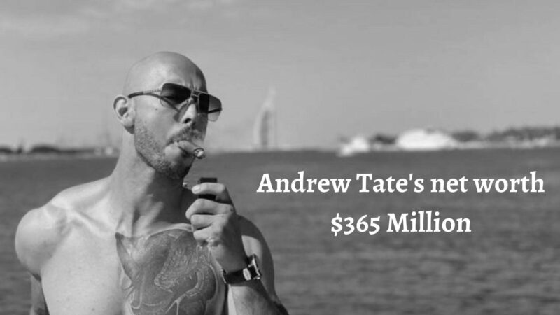 Andrew Tate net worth $365M (2023) – Lifestyle & Business