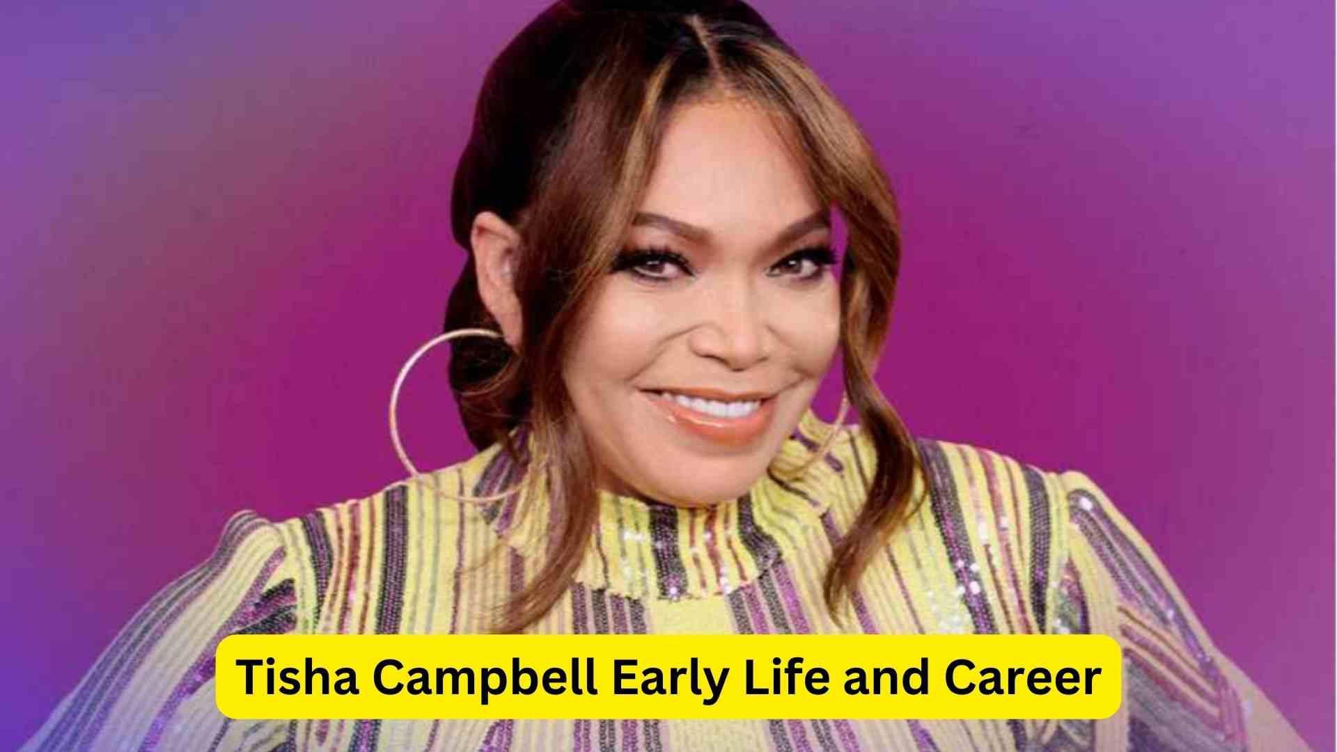 Tisha Campbell Early Life and Career