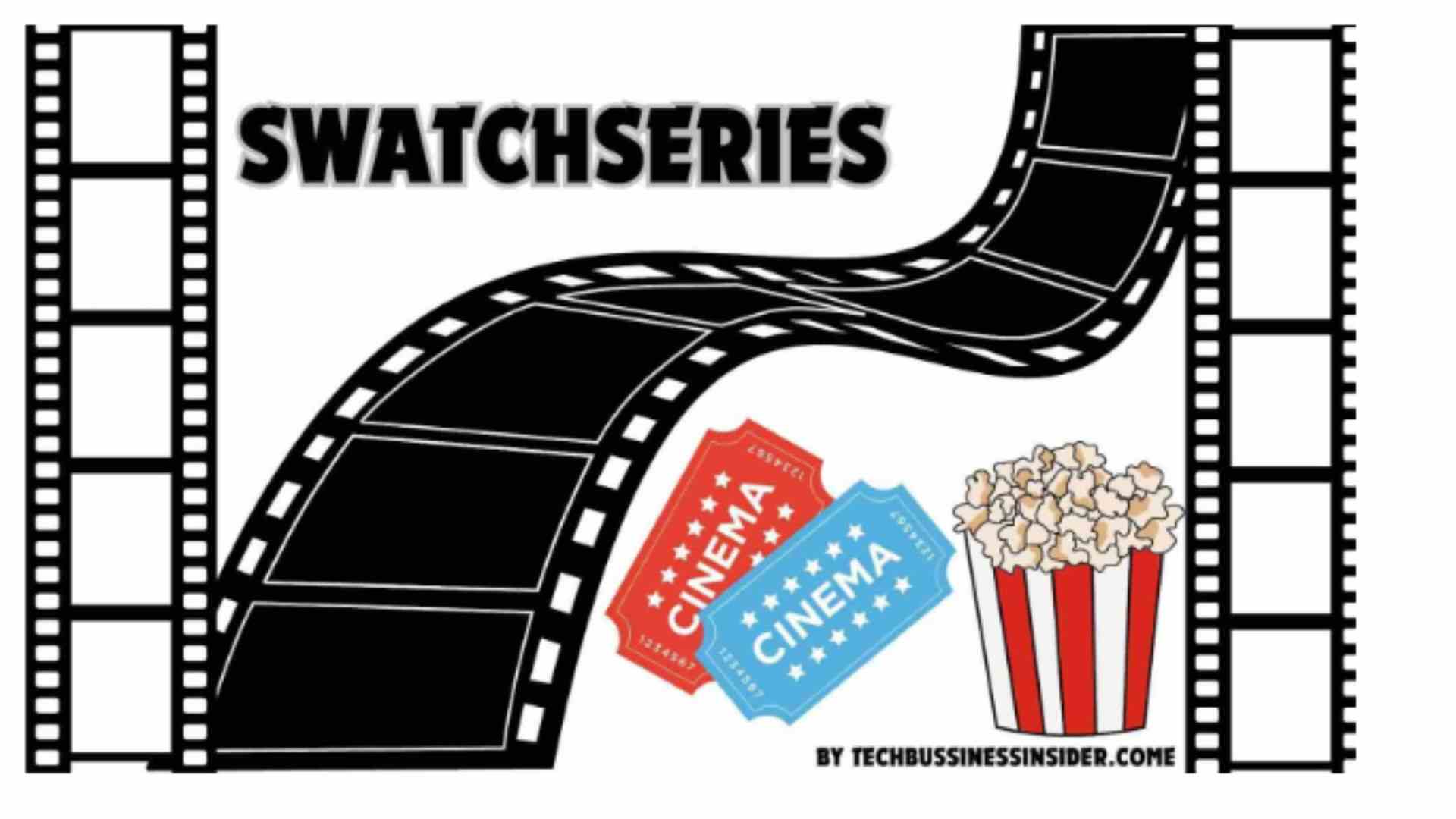 SwatchSeries: Guide to Free HD Movie Downloads