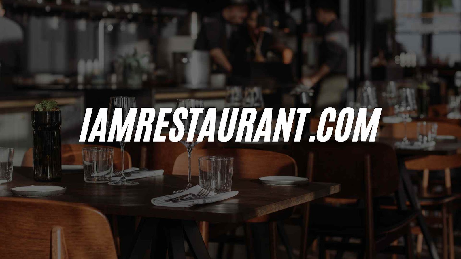 Iamrestaurant .com – Ultimate Guide for Food Enthusiasts