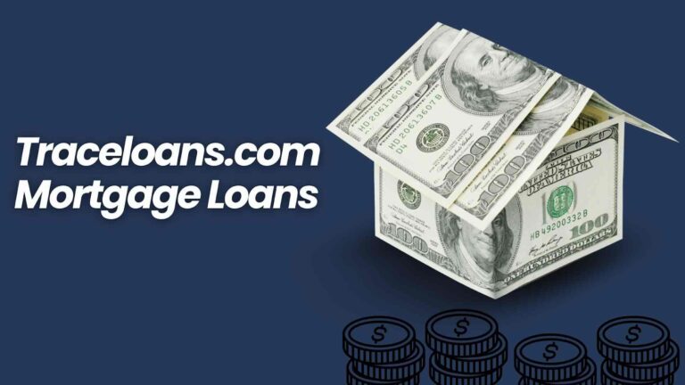 Traceloans.com Mortgage Loans