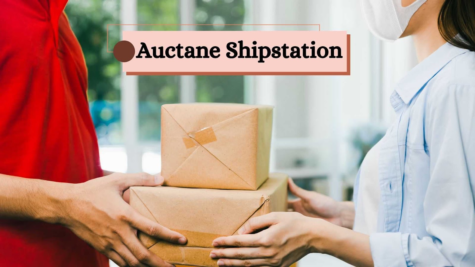 Auctane Shipstation – Shipping and Logistics Software Solutions