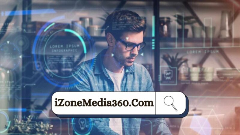 iZoneMedia360.Com Latest Tech News, AI, Startups & Innovation