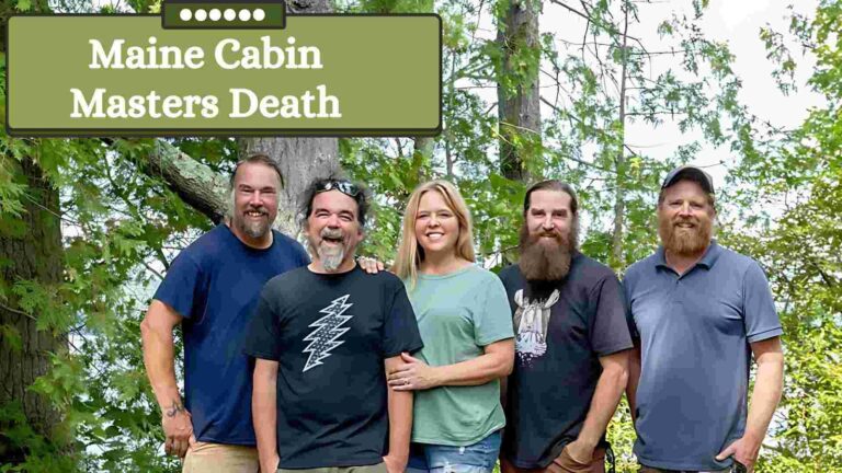 Maine Cabin Masters Death