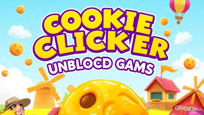 Cookie Clicker Unblocked Games: The Ultimate Guide