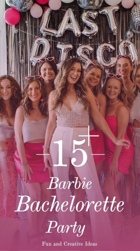 Barbie Bachelorette Party