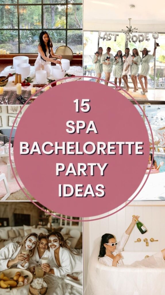 Spa Bachelorette Party Ideas