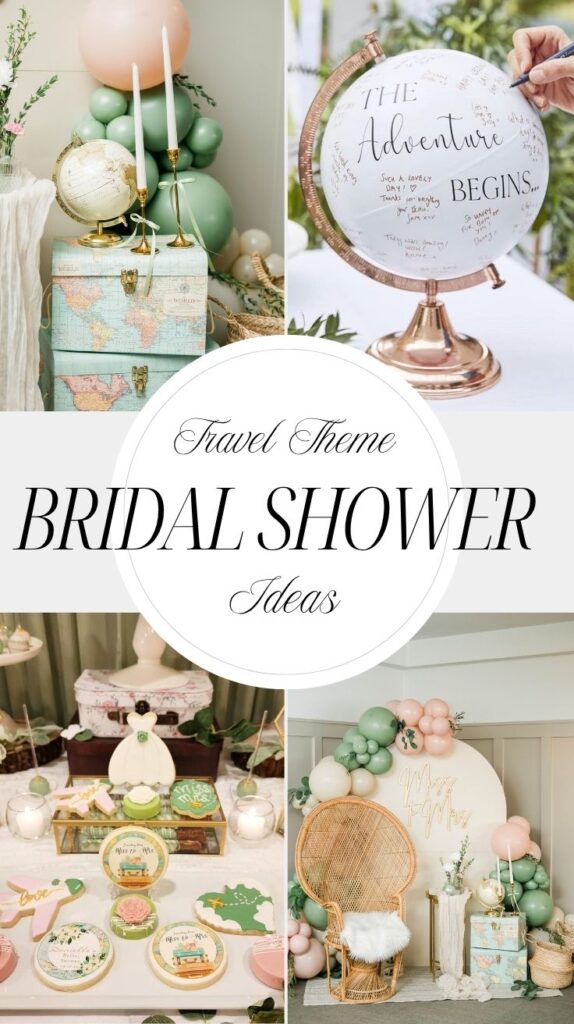 Travel Theme Bridal Shower Ideas
